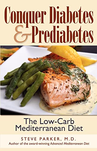 9780979128448: Conquer Diabetes and Prediabetes: The Low-Carb Mediterranean Diet