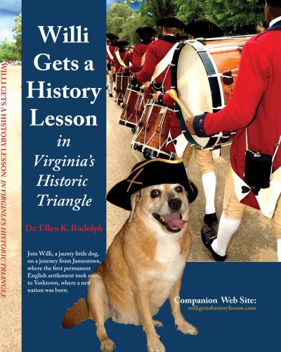 9780979134807: Willi Gets a History Lesson in Virginia's Historic Triangle