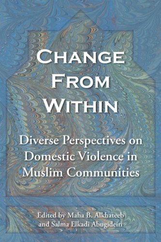 Stock image for Change From Within: Diverse Perspectives on Domestic Violence in Muslim Communities for sale by ThriftBooks-Atlanta