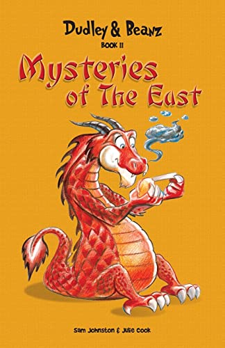 Imagen de archivo de Dudley & Beanz Book II: Mysteries of the East a la venta por Books From California