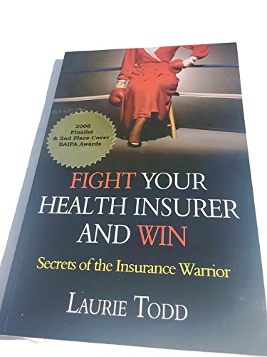 Beispielbild fr Fight Your Health Insurer and Win zum Verkauf von Books From California