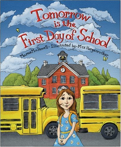 Imagen de archivo de Tomorrow Is the First Day of School a la venta por Better World Books