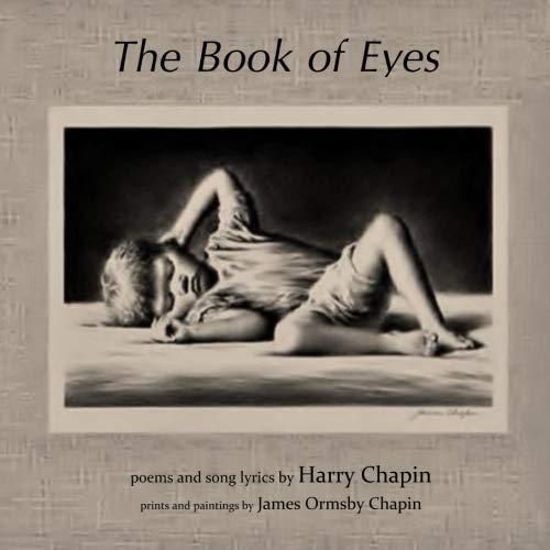 9780979146374: The Book of Eyes: Poems and Song Lyrics by Harry Chapin