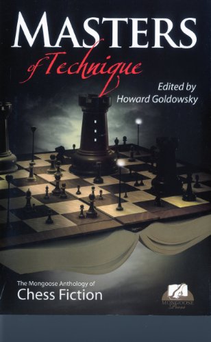 Beispielbild fr Masters of Technique: The Mongoose Anthology of Chess Fiction zum Verkauf von Pistil Books Online, IOBA