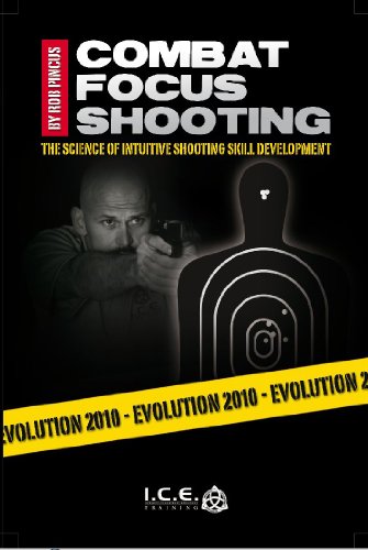 Beispielbild fr Combat Focus Shooting: Evolution 2010 zum Verkauf von BooksRun