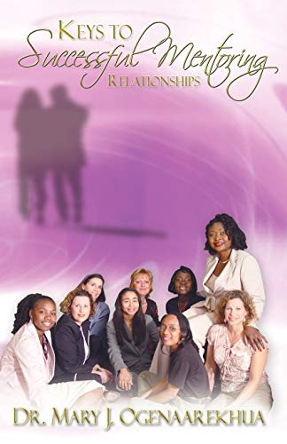 Imagen de archivo de Keys to Successful Mentoring Relationships a la venta por Ria Christie Collections