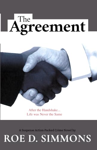 Beispielbild fr The Agreement: After the Handshake, Life was Never the Same zum Verkauf von Campbell Bookstore