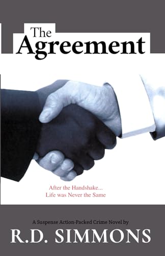 Imagen de archivo de The Agreement: After the Handshake, Life was Never the Same a la venta por GF Books, Inc.