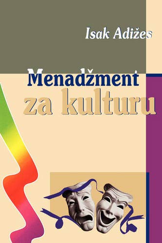 Stock image for Menadzment za kulturu Managing for the arts for sale by PBShop.store US