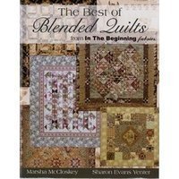 Imagen de archivo de The Best of Blended Quilts From in the Beginning Fabrics a la venta por WorldofBooks