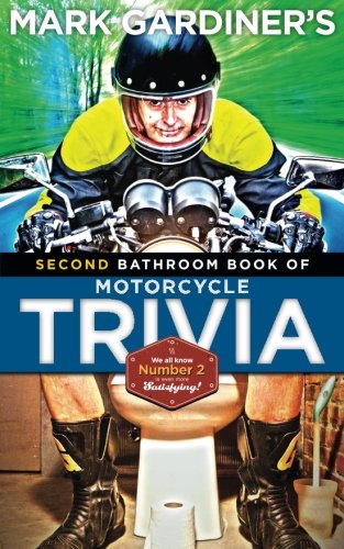 Beispielbild fr Bathroom Book of Motorcycle Trivia, Volume II zum Verkauf von WorldofBooks