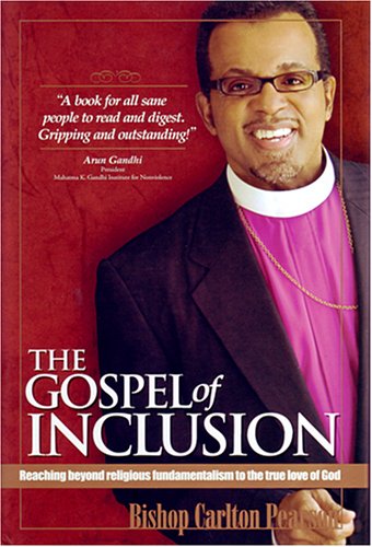 Stock image for The Gospel of Inclusion: Reaching Beyond Religious Fundamentalism to the True Love of God for sale by Orion Tech