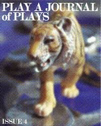 Play A Journal of Plays Issue 4 (Volume 4) (9780979169335) by Jordan Harrison; Sylvan Oswald