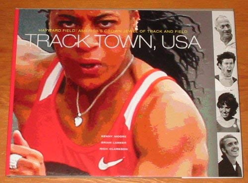 Beispielbild fr Track Town, USA: Hayward Field: America's Crown Jewel of Track and Field zum Verkauf von ThriftBooks-Atlanta