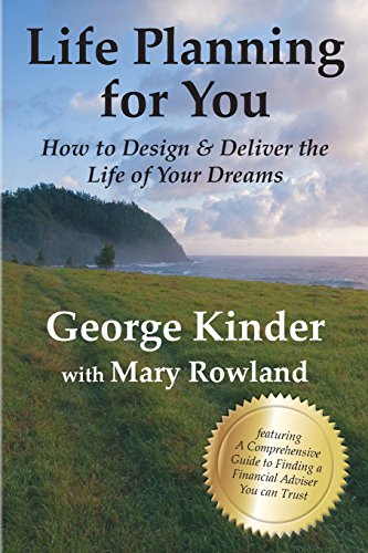 Imagen de archivo de Life Planning for You: How to Design Deliver the Life of Your Dreams - US Edition a la venta por Goodwill of Colorado