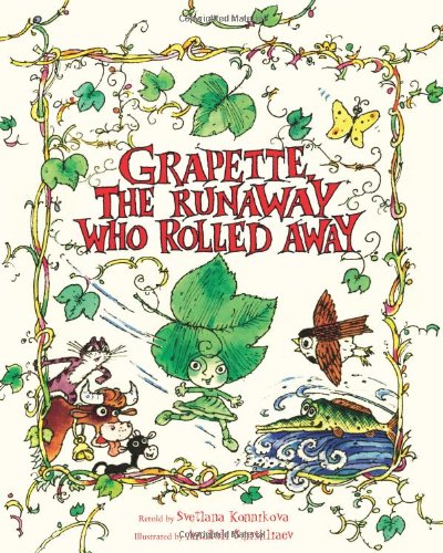 Beispielbild fr Grapette, the Runaway Who Rolled Away: A Timeless Tale of Love and Family: A Child Discovering the World (Grapette's Adventures) zum Verkauf von HPB-Emerald