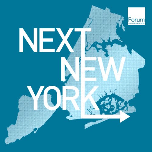 Stock image for Next New York: 40 Ideas for the Future of the Built Environment for sale by ThriftBooks-Atlanta