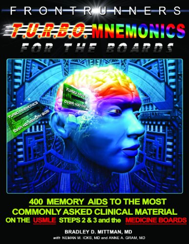 9780979192500: TURBO MNEMONICS FOR THE BOARDS! Over 400 MEMORY AIDS to the Most Commonly Asked Material on the USMLE Clinical Steps & the Internal Medicine Boards