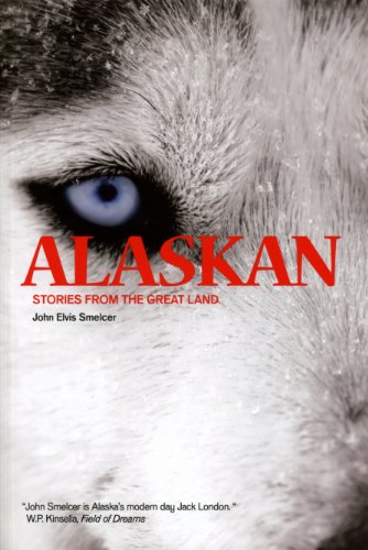 Beispielbild fr Alaskan: Stories from the Great Land zum Verkauf von medimops