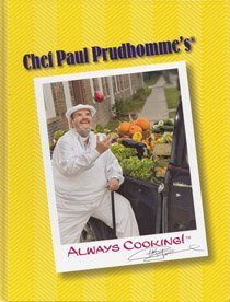Stock image for Chef Paul Prudhomme's Always Cooking for sale by Patrico Books