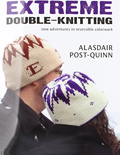 Stock image for Extreme Double-Knitting: New Adventures in Reversible Colorwork for sale by Housing Works Online Bookstore