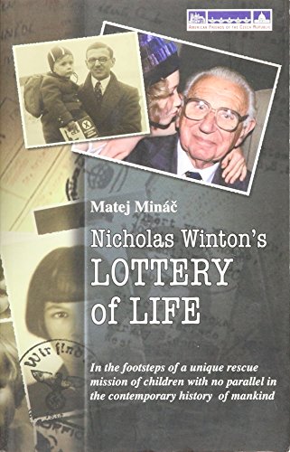 9780979202605: Nicholas Winton's Lottery of Life