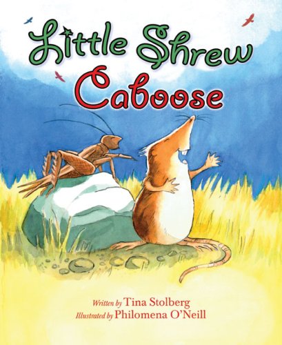 Stock image for Little Shrew Caboose for sale by Half Price Books Inc.