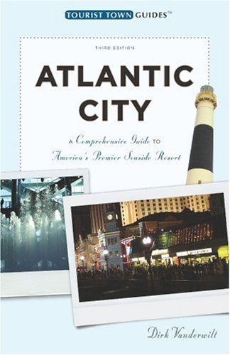 9780979204302: Atlantic City, 3rd Edition (Tourist Town Guides)