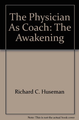 9780979206535: The Physician As Coach: The Awakening
