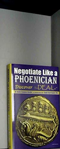 Beispielbild fr Negotiate Like a Phoenician : Discover Tradeables zum Verkauf von Better World Books