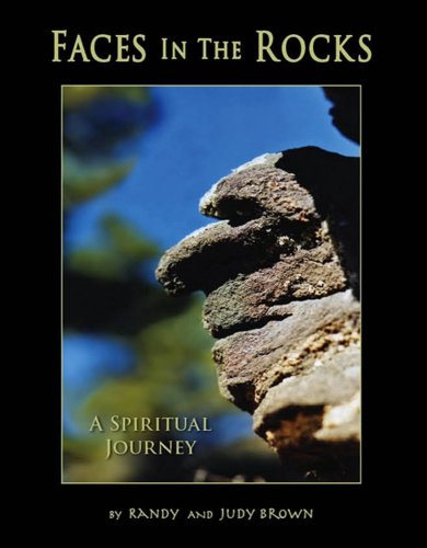 9780979208607: Faces in the Rocks... A Spiritual Journey.