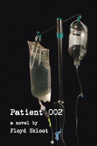 PATIENT 002 A Novel (Signed)