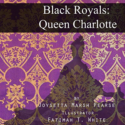 Imagen de archivo de Black Royals: Queen Charlotte a la venta por Goodbookscafe