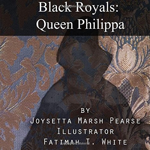 Stock image for Black Royals: Queen Philippa: Volume 2 for sale by Revaluation Books