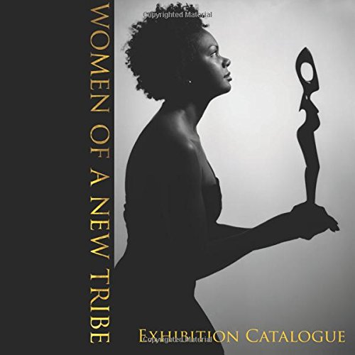 Stock image for Women of a New Tribe: Exhibition Catalogue for sale by medimops