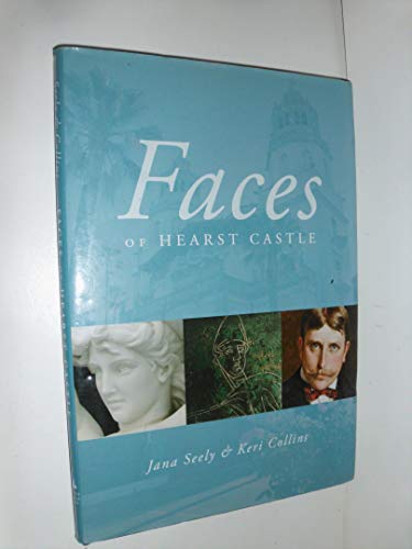 9780979215636: Faces of Hearst Castle