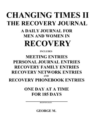 Changing Times II: The Recovery Journal (9780979216930) by M., George