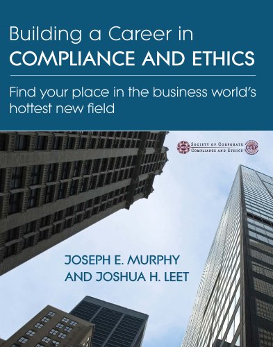 Imagen de archivo de Building a Career In Compliance and Ethics a la venta por ThriftBooks-Dallas