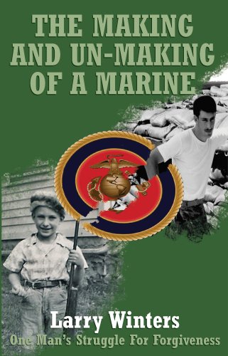 Stock image for The Making and Un-Making of a Marine for sale by A New Leaf Used Books