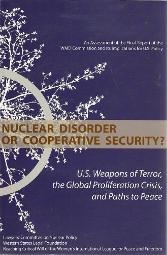 Stock image for NUCLEAR DISORDER OR COOPERATIVE SECURITY for sale by Wonder Book