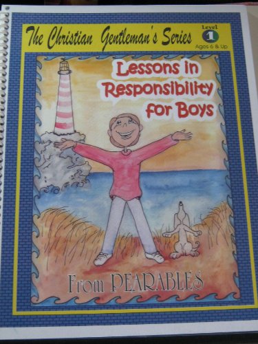 Stock image for Lessons in Responsibility for Boys Level 1 for sale by ThriftBooks-Atlanta