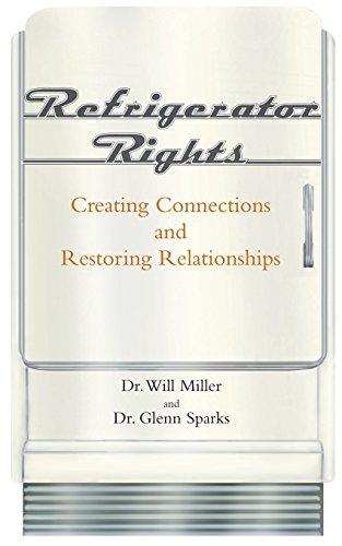 Beispielbild fr Refrigerator Rights: Creating Connections and Restoring Relationships - new preface zum Verkauf von Wonder Book