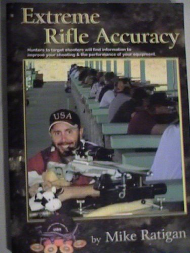 9780979252808: Extreme Rifle Accuracy
