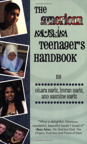 Imagen de archivo de The American Muslim Teenager's Handbook a la venta por Better World Books