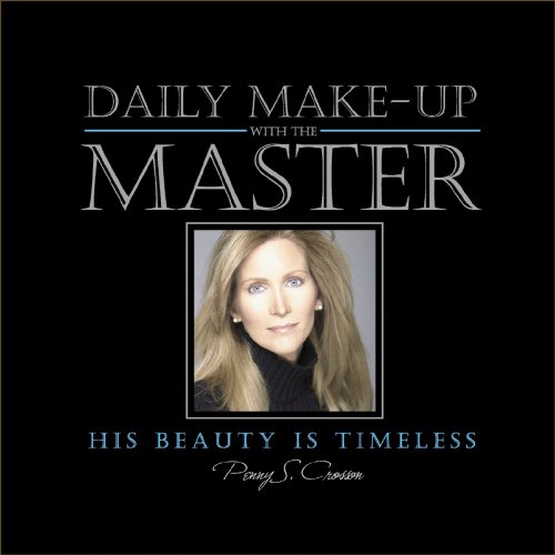 Imagen de archivo de Daily Make-Up with the Master: His Beauty Is Timeless a la venta por medimops