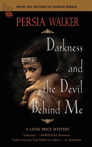 Imagen de archivo de DARKNESS AND THE DEVIL BEHIND ME: A LANIE PRICE MYSTERY a la venta por Wonder Book