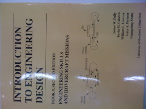 Stock image for Introduction to Engineering Design : Book 9, 2nd Ed. Engineering Skills and Hovercraft Missions for sale by Better World Books