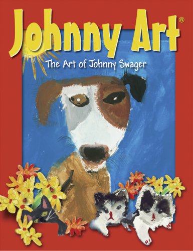 Stock image for Johnny Art : The Art of Johnny Swager for sale by Better World Books