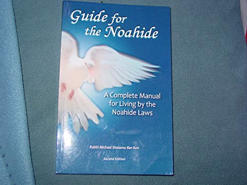 Stock image for Guide for the Noahide-Second Edition for sale by Revaluation Books