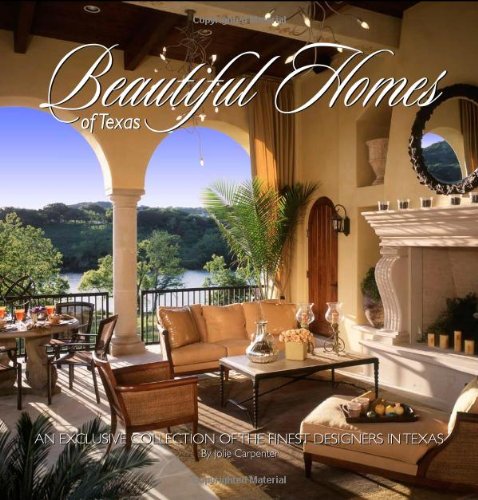 Beispielbild fr Beautiful Homes of Texas: A Collection of the Finest Designers in Texas zum Verkauf von Once Upon A Time Books